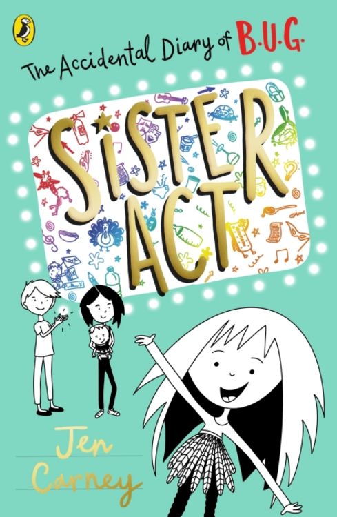 Produktbild: The Accidental Diary of B.U.G.: Sister ACT