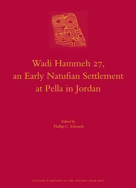 Produktbild: Wadi Hammeh 27, an Early Natufian Settlement at Pella in Jordan