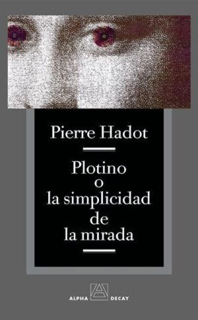 Produktbild: Plotino o la simplicidad de la mirada