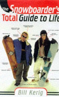 Produktbild: The Snowboarder's Total Guide to Life