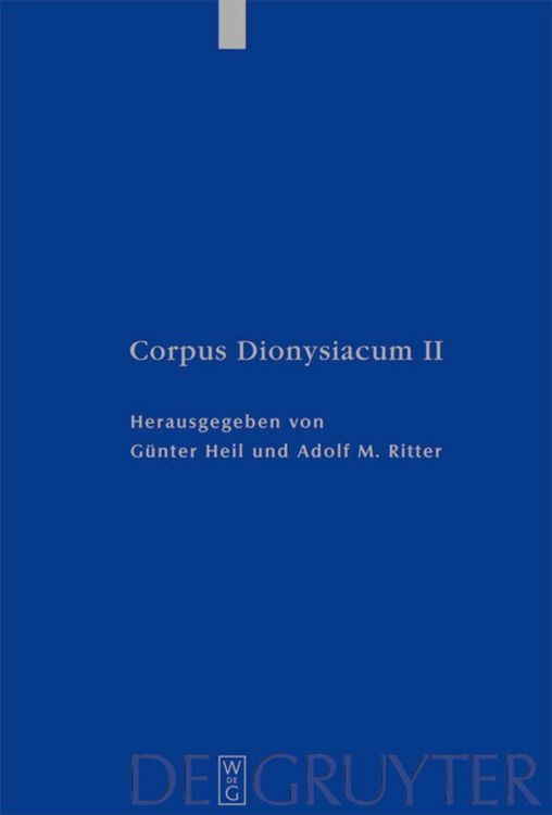 Produktbild: Pseudo-Dionysius Areopagita. De Coelesti Hierarchia, De Ecclesiastica Hierarchia, De Mystica Theologia, Epistulae