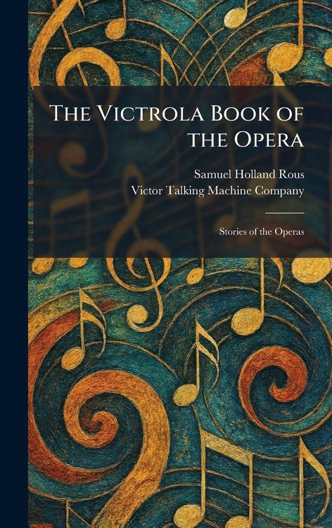 Produktbild: The Victrola Book of the Opera