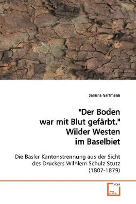 Produktbild: Gartmann, S: "Der Boden war mit Blut gef&auml;rbt." Wilder Westen