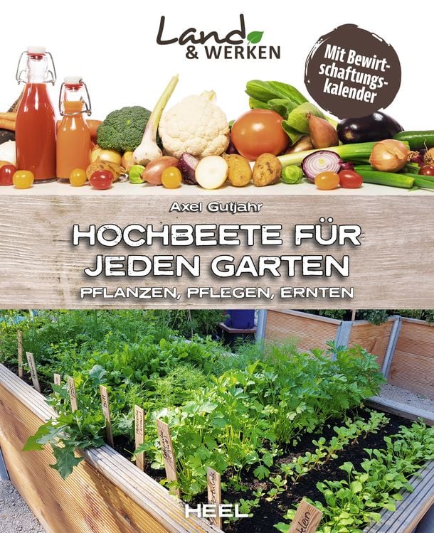 Bild vom Artikel Hochbeete für jeden Garten: Pflanzen - Pflegen - Ernten vom Autor Axel Gutjahr