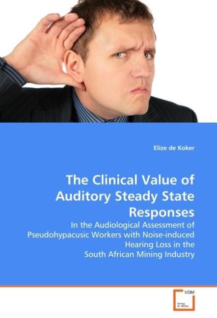 Produktbild: De Koker, E: Clinical Value of Auditory Steady State Respons
