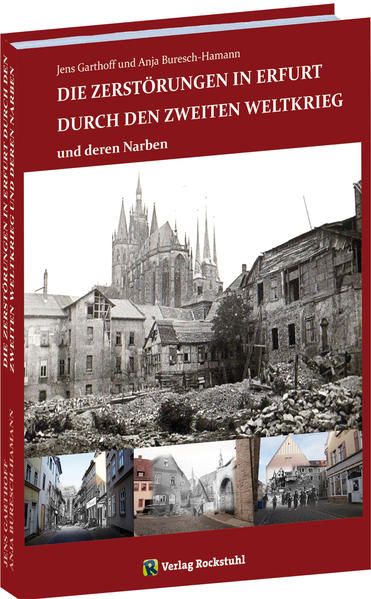 Produktbild: Zerst&ouml;rungen von Erfurt durch den Zweiten Weltkrieg und deren Narben