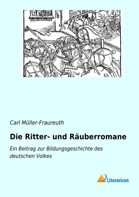 Produktbild: Die Ritter- und R&auml;uberromane