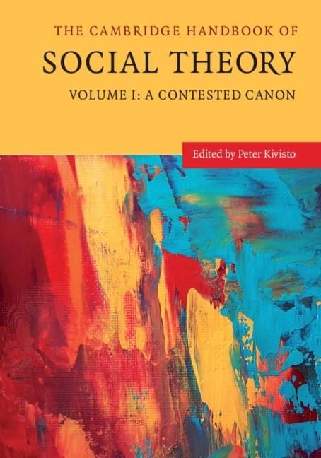 Produktbild: Cambridge Handbook of Social Theory: Volume 1, A Contested Canon