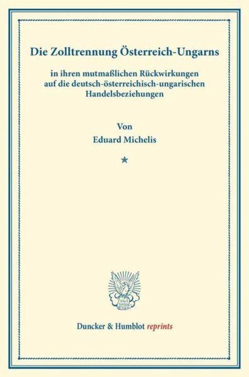 Produktbild: Die Zolltrennung &Ouml;sterreich-Ungarns