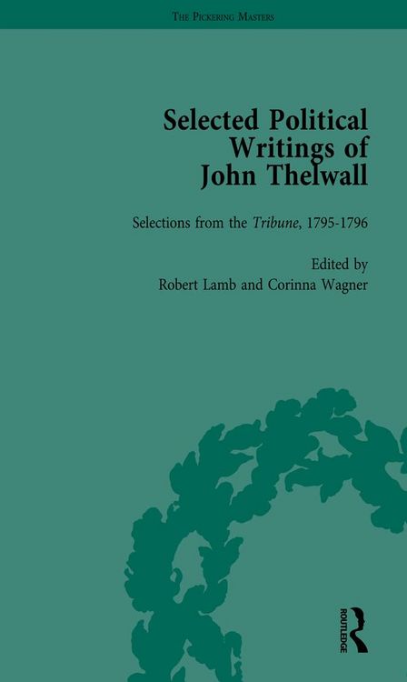 Produktbild: Selected Political Writings of John Thelwall Vol 2
