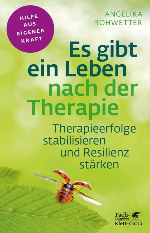 Bild vom Artikel Es gibt ein Leben nach der Therapie (Fachratgeber Klett-Cotta, Bd.) vom Autor Angelika Rohwetter