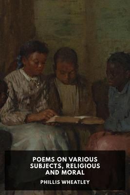 Produktbild: Poems on Various Subjects, Religious and Moral