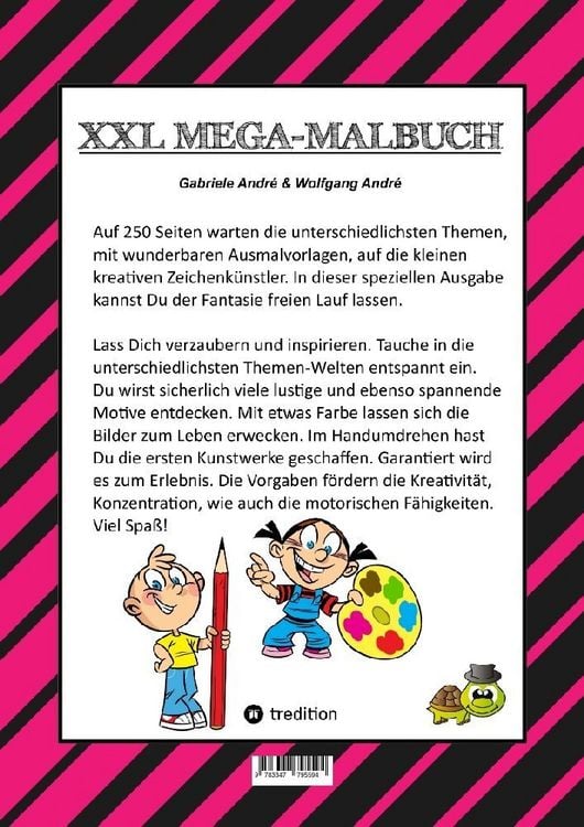 Produktbild: Mega Malbuch -- Spezial Ausgabe mit 250 Tollen Malbl&auml;ttern f&uuml;r Unsere Kleinen K&uuml;nstler