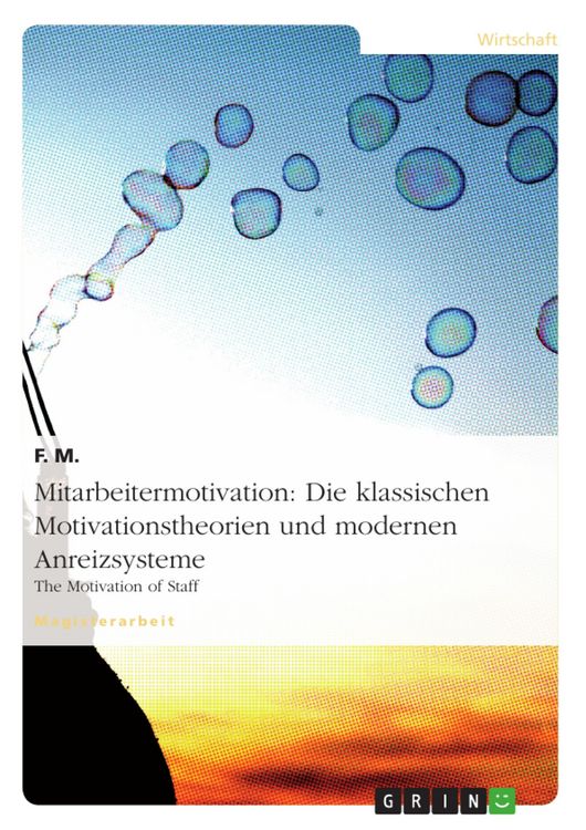 Produktbild: Mitarbeitermotivation: Die klassischen Motivationstheorien und modernen Anreizsysteme