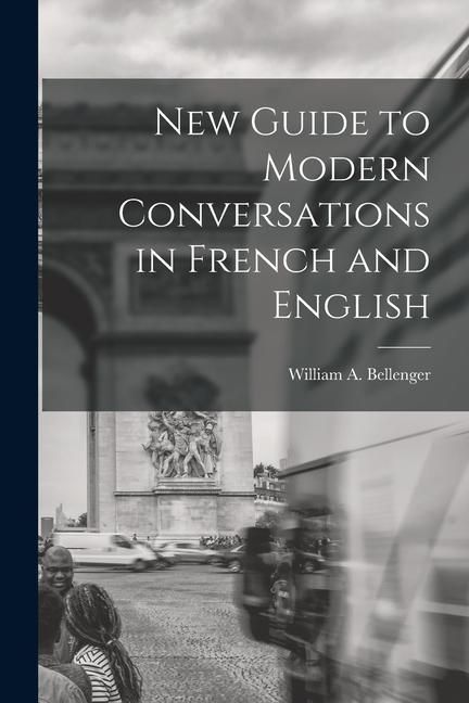 Produktbild: New Guide to Modern Conversations in French and English