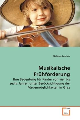 Produktbild: Lercher, S: Musikalische Fr&uuml;hf&ouml;rderung
