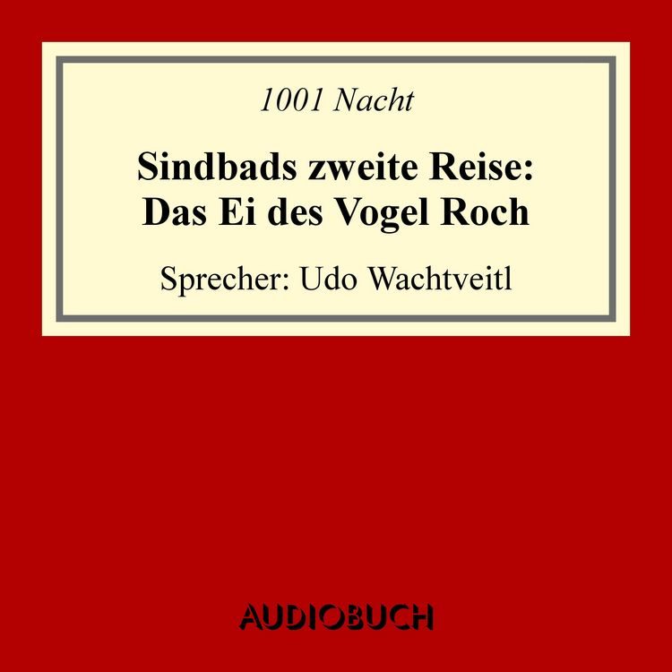 Produktbild: Sindbads 2. Reise: Das Ei des Vogel Roch