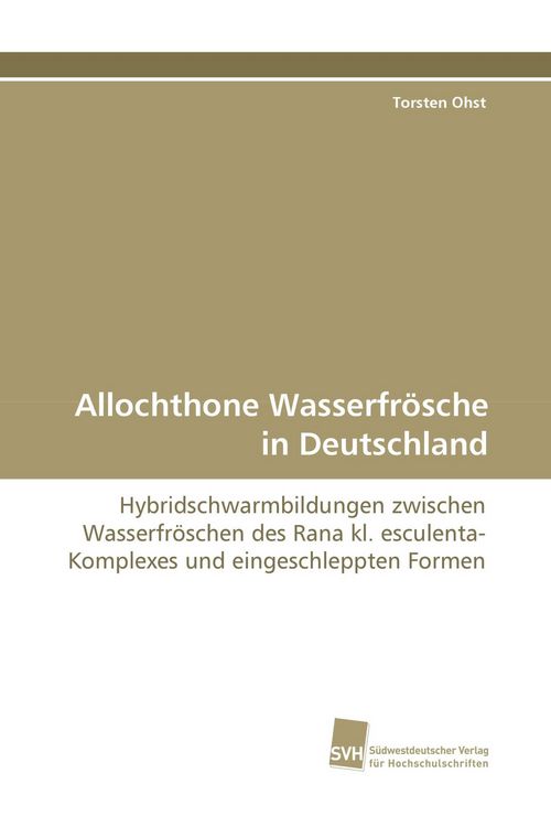 Produktbild: Allochthone Wasserfr&ouml;sche in Deutschland