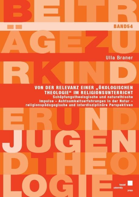 Produktbild: Von der Relevanz einer &bdquo;&Ouml;kologischen Theologie&ldquo; im Religionsunterricht