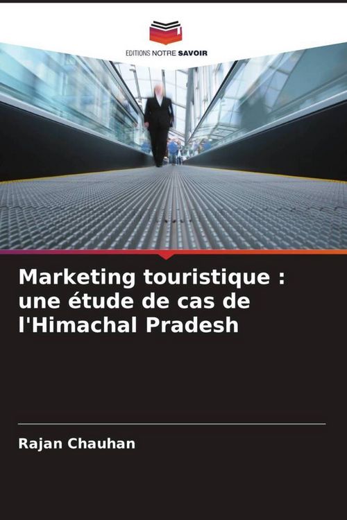 Produktbild: Marketing touristique : une &eacute;tude de cas de l'Himachal Pradesh