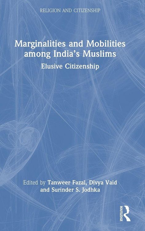Produktbild: Marginalities and Mobilities among India's Muslims