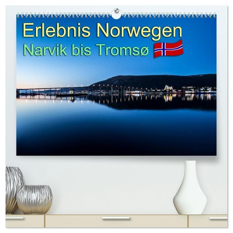 Produktbild: Erlebnis Norwegen: Narvik bis Troms&oslash; (hochwertiger Premium Wandkalender 2026 DIN A2 quer), Kunstdruck in Hochglanz