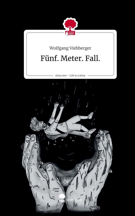 Produktbild: F&uuml;nf. Meter. Fall.. Life is a Story - story.one