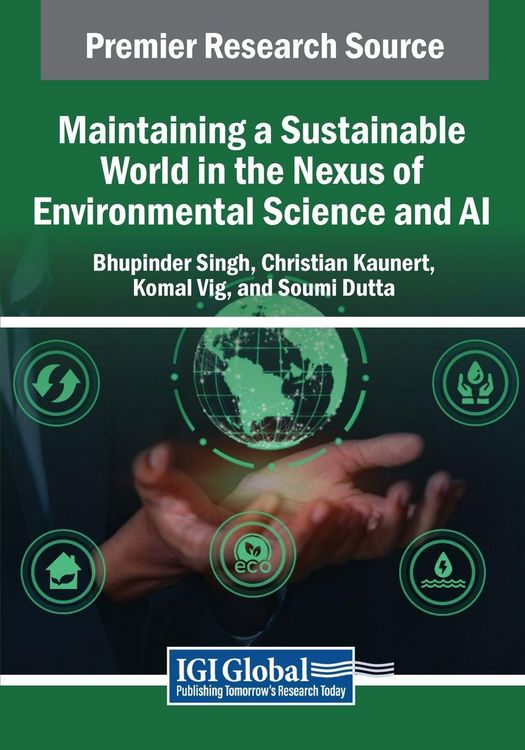 Produktbild: Maintaining a Sustainable World in the Nexus of Environmental Science and AI