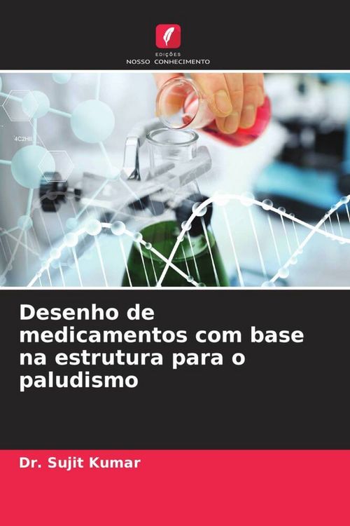 Produktbild: Desenho de medicamentos com base na estrutura para o paludismo