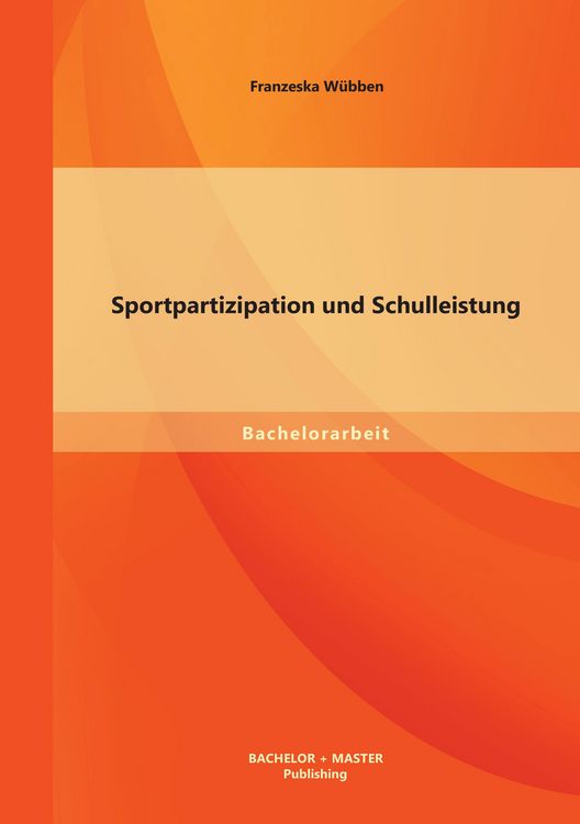 Produktbild: Sportpartizipation und Schulleistung