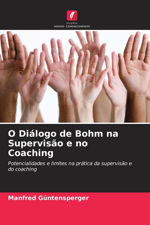 Produktbild: O Di&aacute;logo de Bohm na Supervis&atilde;o e no Coaching