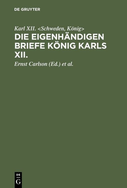 Produktbild: Die eigenh&auml;ndigen Briefe K&ouml;nig Karls XII.