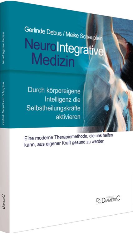 Produktbild: NeuroIntegrative Medizin: Durch k&ouml;rpereigene Intelligenz die Selbstheilungskr&auml;fte aktivieren