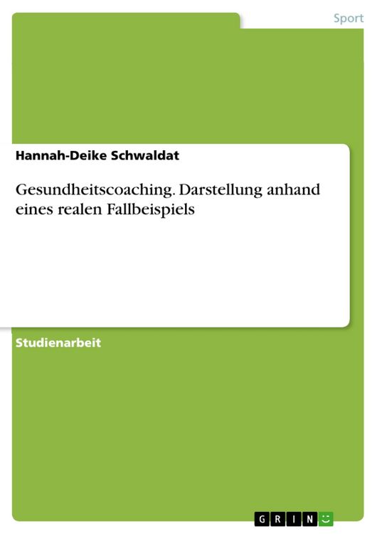 Produktbild: Gesundheitscoaching. Darstellung anhand eines realen Fallbeispiels
