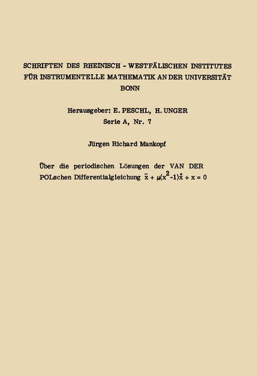 Produktbild: &Uuml;ber die periodischen L&ouml;sungen der van der Polschen Differentialgleichung x.. + &micro;(x2 -1) x. + x = 0