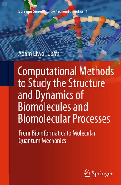 Produktbild: Computational Methods to Study the Structure and Dynamics of Biomolecules and Biomolecular Processes