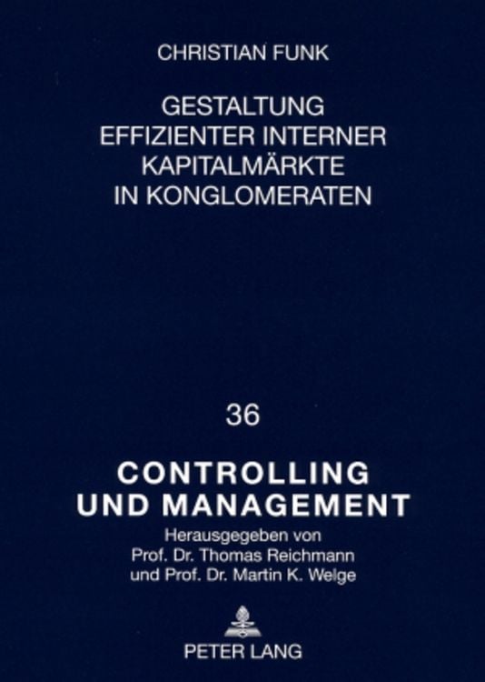 Produktbild: Gestaltung effizienter interner Kapitalm&auml;rkte in Konglomeraten