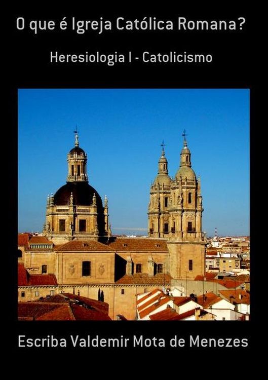 Produktbild: O que &eacute; Igreja Cat&oacute;lica Romana?