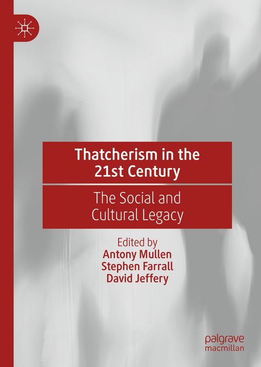 Produktbild: Thatcherism in the 21st Century