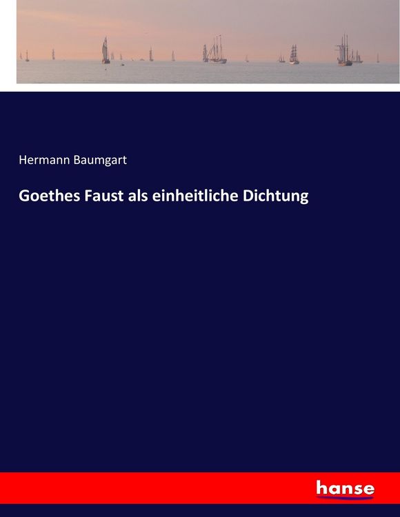 Produktbild: Goethes Faust als einheitliche Dichtung