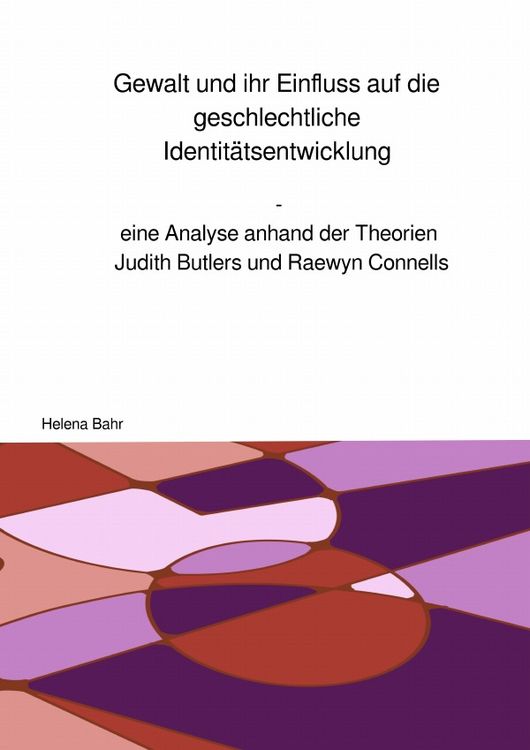 Produktbild: Gewalt und ihr Einfluss auf die geschlechtliche Identit&auml;tsentwicklung