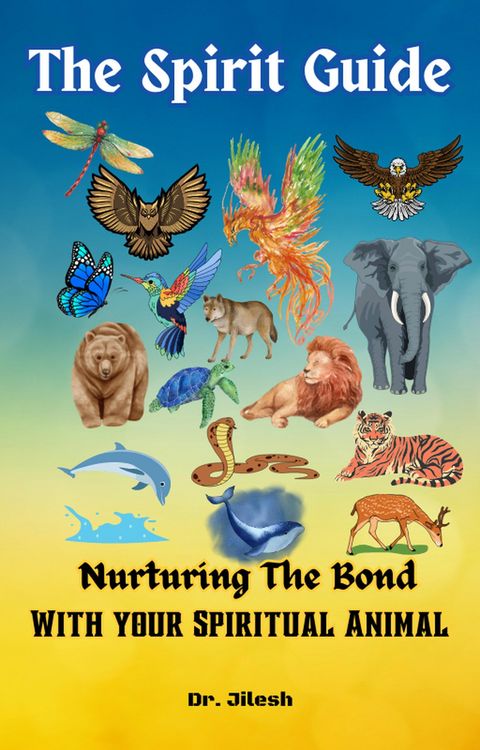Produktbild: The Spirit Guide: Nurturing the Bond with your Spiritual Animal (Religion and Spirituality)
