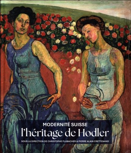 Produktbild: Modernit&eacute; suisse : l'h&eacute;ritage de Hodler