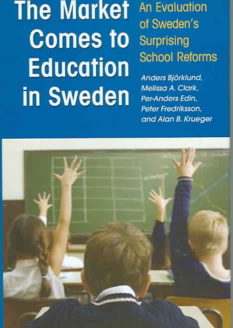 Produktbild: The Market Comes to Education in Sweden