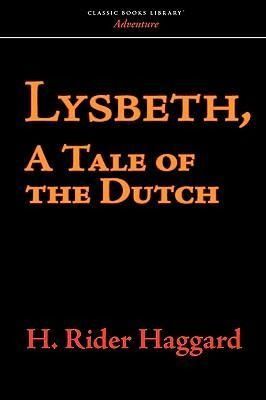 Produktbild: Lysbeth, a Tale of the Dutch