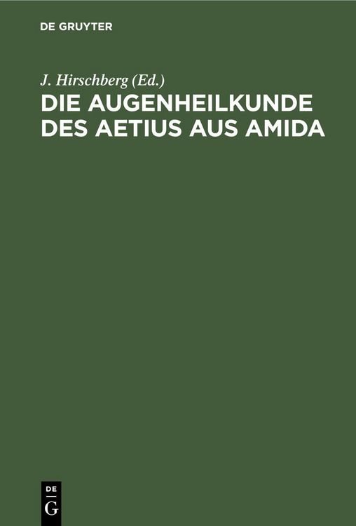 Produktbild: Die Augenheilkunde des Aetius aus Amida