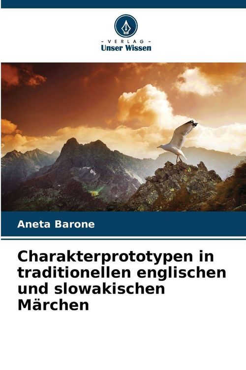 Produktbild: Charakterprototypen in traditionellen englischen und slowakischen M&auml;rchen