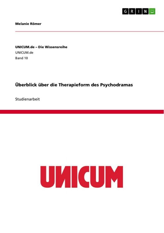 Produktbild: &Uuml;berblick &uuml;ber die Therapieform des Psychodramas
