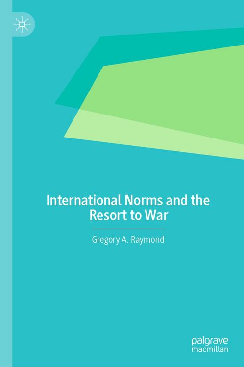 Produktbild: International Norms and the Resort to War