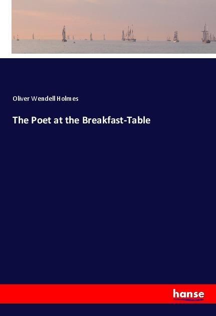 Produktbild: The Poet at the Breakfast-Table